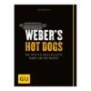 Weber Grillbuch "Weber's Hot Dogs" -Garten Leben 851733 1